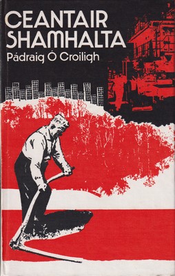 Pádraig Ó Croiligh - Ceantair Shamhalta - 9781906882457 - 9781906882457