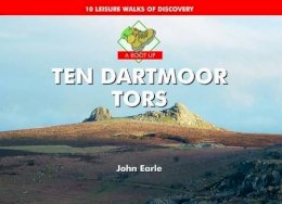 John Earle - Boot Up Ten Dartmoor Tors - 9781906887070 - V9781906887070