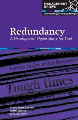 Frank Scott-Lennon - Redundancy: A Development Oppertunity for You! - 9781906946005 - KRF0028252