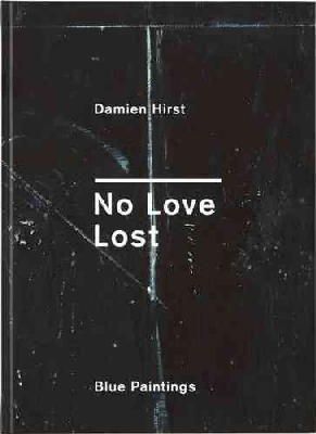 Damien Hirst - No Love Lost - 9781906967222 - V9781906967222