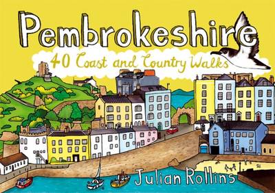 Julian Rollins - Pembrokeshire: 40 Coast and Country Walks - 9781907025556 - V9781907025556