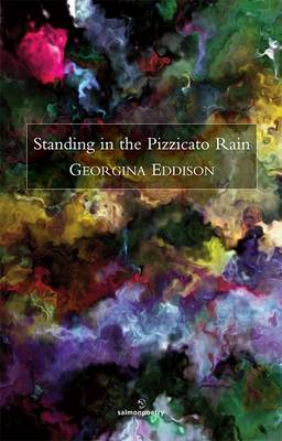 Georgina Eddison - Standing in the Pizzicato Rain - 9781907056154 - KTJ0051093