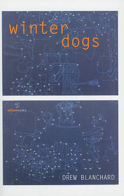 Drew Blanchard - Winter Dogs - 9781907056628 - KST0011233