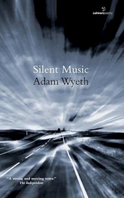 Adam Wyeth - Silent Music - 9781907056659 - KEX0307315