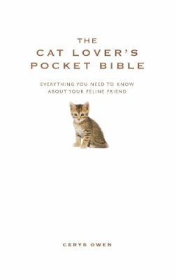 Cerys Owen - The Cat Lover's Pocket Bible - 9781907087059 - V9781907087059