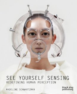 Schwartzman, Madeline - See Yourself Sensing - 9781907317293 - V9781907317293