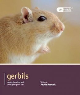 Roswell, Jackie - Gerbils - Pet Friendly - 9781907337109 - V9781907337109