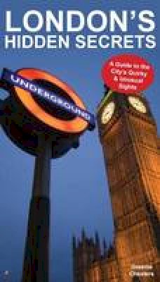 Graeme Chesters - London's Hidden Secrets - 9781907339400 - V9781907339400