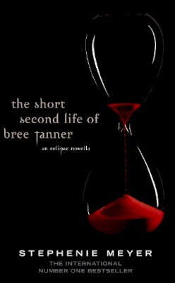 Stephenie Meyer - The Short Second Life of Bree Tanner: An Eclipse Novella - 9781907411175 - V9781907411175