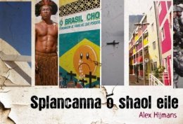 Alex Hijmans - Splancanna O Shaol Eile (Irish Edition) - 9781907494376 - V9781907494376