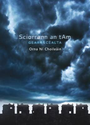 Orna Ni Choleain - Sciorrann an t-Am (Irish Edition) - 9781907494383 - V9781907494383