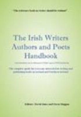 David Jones (Ed.) - The Irish Writers, Authors and Poets Handbook:  Lámhleabhar do Scríbhneoirí d'Údar agus d'Fhilí Gaelacha - 9781907522017 - KAC0004283