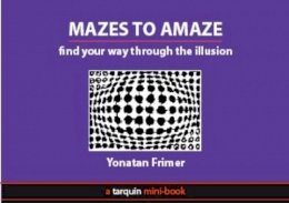 Yonatan Frimer - Mazes to Amaze - 9781907550164 - V9781907550164