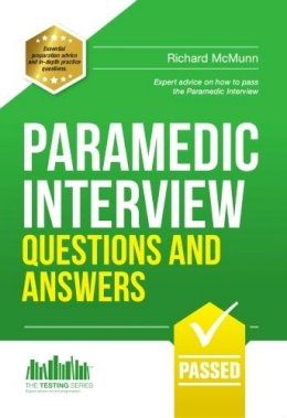 Richard Mcmunn - Paramedic Interview Questions and Answers - 9781907558344 - V9781907558344