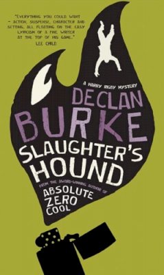 Declan Burke - Slaughter's Hound - 9781907593499 - 9781907593499