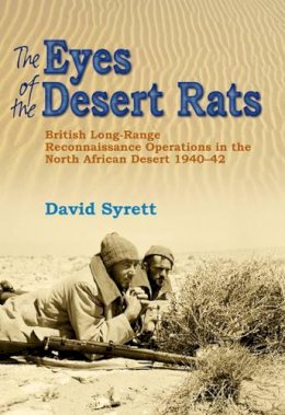 D Syrett - The Eyes of the Desert Rats - 9781907677656 - V9781907677656