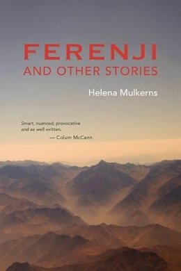 Helena Mulkerns - Ferenji and Other Stories - 9781907682483 - KRA0005821