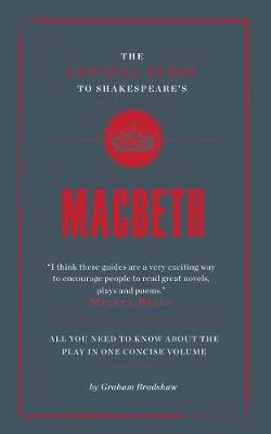 Graham Bradshaw - Macbeth (The Connell Guide to) - 9781907776045 - V9781907776045