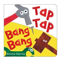 Emma Garcia - Tap Tap Bang Bang - 9781907967665 - V9781907967665