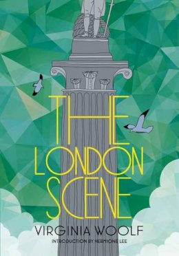 Hermione Lee - The London Scene - 9781907970429 - V9781907970429