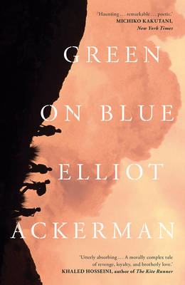 Elliot Ackerman - Green on Blue - 9781907970795 - V9781907970795