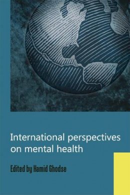 Hamid Ghodse (Ed.) - International Perspectives on Mental Health - 9781908020000 - V9781908020000