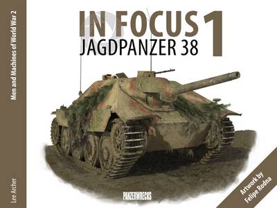 Lee Archer - Jagdpanzer 38 (In Focus) - 9781908032133 - V9781908032133