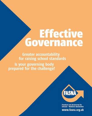 Joan Binder - Effective Governance: Greater Accountability for Raising School Standards: Is Your Governing Body Prepared for the Challenge? - 9781908095893 - V9781908095893