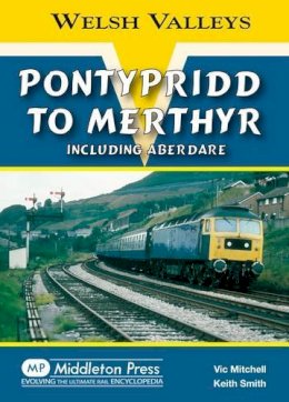 V Mitchell - Pontypridd to Merthyr - 9781908174147 - V9781908174147