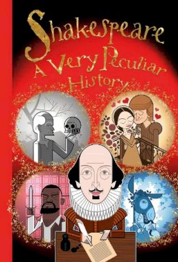 Jacqueline Morley - William Shakespeare (Very Peculiar History) - 9781908177148 - V9781908177148