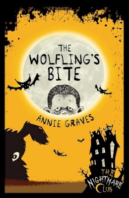 Annie Graves - The Wolfling's Bite (Nightmare Club) - 9781908195302 - KST0011293
