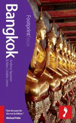 Spooner, Andrew; Crosbie-Jones, Max - Bangkok Footprint Focus Guide - 9781908206770 - V9781908206770
