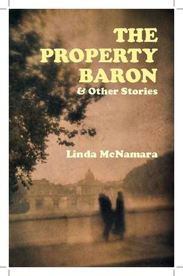 Linda Mcnamara - The Property Baron and Other Stories - 9781908308177 - V9781908308177
