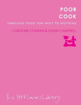 Suan Conran Caroline & Campbell - Good Cook Thrifty Cook - 9781908337139 - V9781908337139