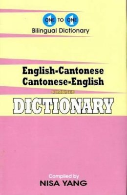 Unknown - English-Cantonese & Cantonese-English One-to-One Dictionary: (Exam-Suitable) - 9781908357540 - V9781908357540