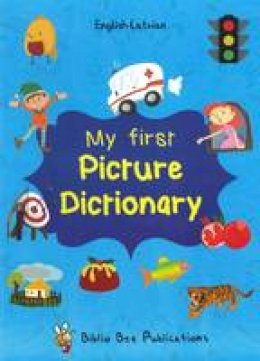 Maria Watson - My First Picture Dictionary: English-Latvian with Over 1000 Words - 9781908357823 - V9781908357823