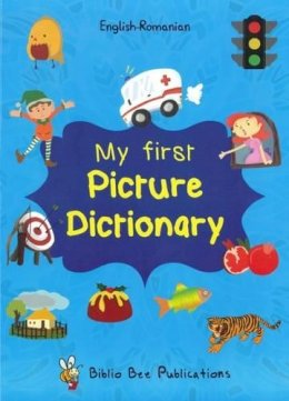 Maria Watson - My First Picture Dictionary: English-Romanian with Over 1000 Words - 9781908357885 - V9781908357885