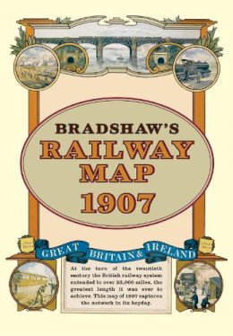 George Bradshaw - Bradshaw's Railway Folded Map 1907 (Old House) - 9781908402134 - 9781908402134