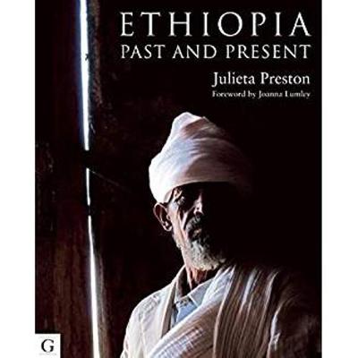 Julieta Preston - Ethiopia: Past and Present - 9781908531421 - V9781908531421