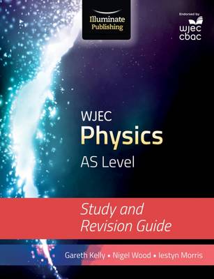 Gareth Kelly - WJEC Physics for AS Level - 9781908682604 - V9781908682604