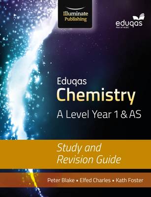 Peter Blake - Eduqas Chemistry for A Level Year 1 & AS: Study and Revision Guide - 9781908682680 - V9781908682680