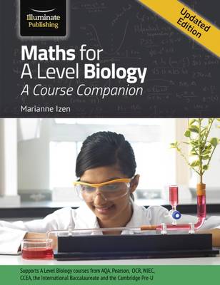 Marianne Izen - Maths for A Level Biology - Updated Edition - 9781908682895 - V9781908682895