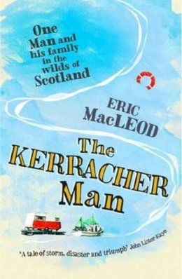 Eric Macleod - The Kerracher Man - 9781908737786 - V9781908737786