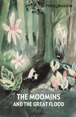 Tove Jansson - The Moomins and the Great Flood - 9781908745132 - V9781908745132