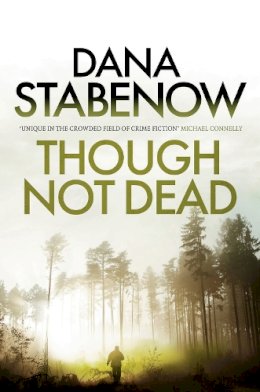 Dana Stabenow - Though Not Dead: A Kate Shugak Investigation 18 - 9781908800794 - V9781908800794