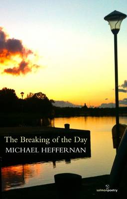 Michael Heffernan - Breaking of the Day - 9781908836182 - 9781908836182