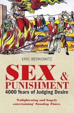 Eric Berkowitz - Sex and Punishment - 9781908906106 - V9781908906106