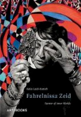 Adila Laidi-Hanieh - Fahrelnissa Zeid: Painter of Inner Worlds - 9781908970312 - V9781908970312