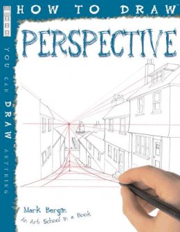 Mark Bergin - How to Draw Perspective - 9781908973450 - V9781908973450