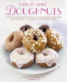 Kay Mowie - Easy to Make Doughnuts - 9781908991348 - V9781908991348
